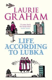 Laurie Graham Life According to Lubka